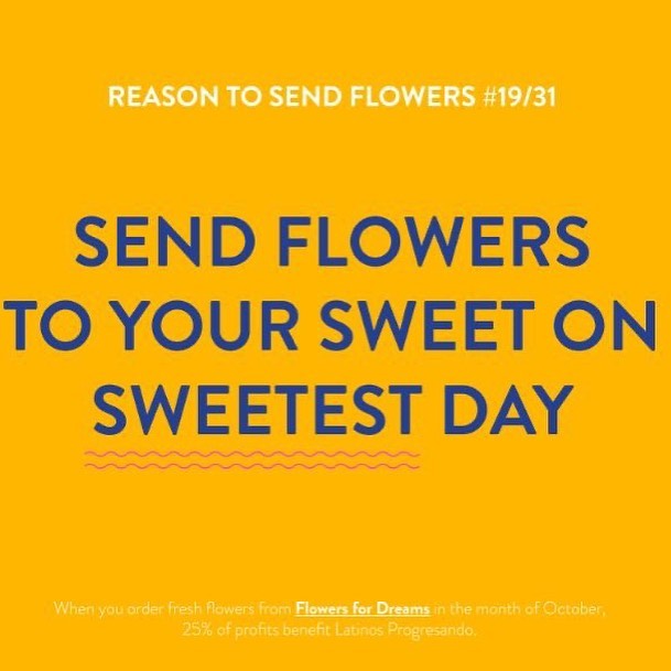 Show your sweetie you appreciate them by sending them a bouquet from Flowers for Dreams. Don’t forget that 25% of their October profits will be donated back to LP.
